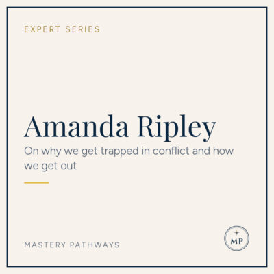 Expert Series: Amanda Ripley - On why we get trapped in conflict and how we get out