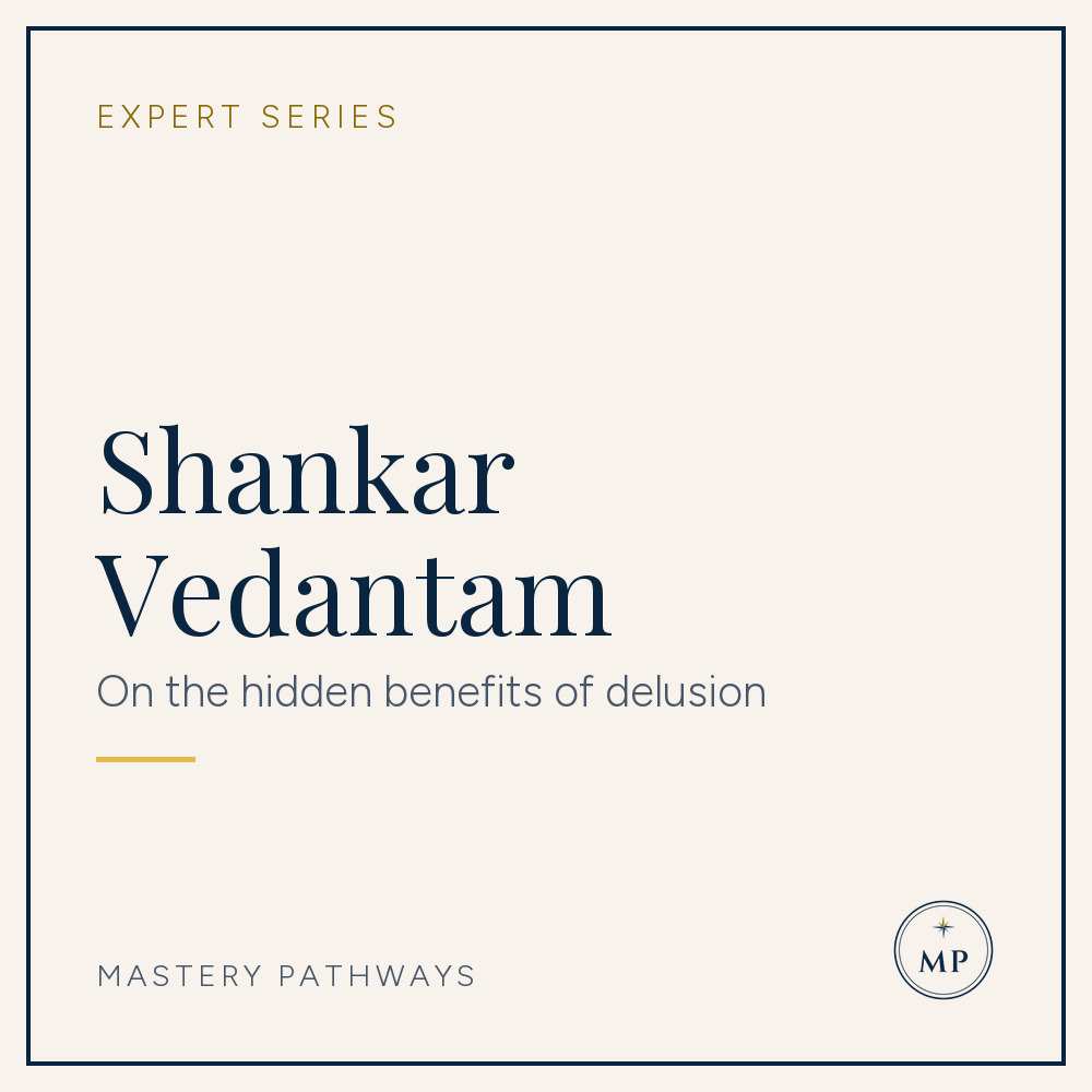 Expert Series: Shankar Vedantam - On the hidden benefits of delusion